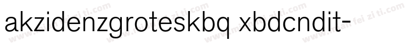 akzidenzgroteskbq xbdcndit字体转换